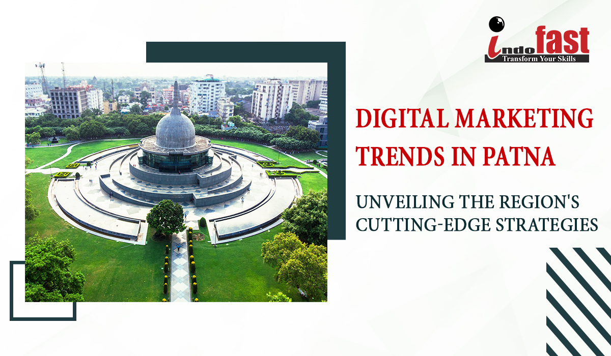 Digital Marketing Trends in Patna 